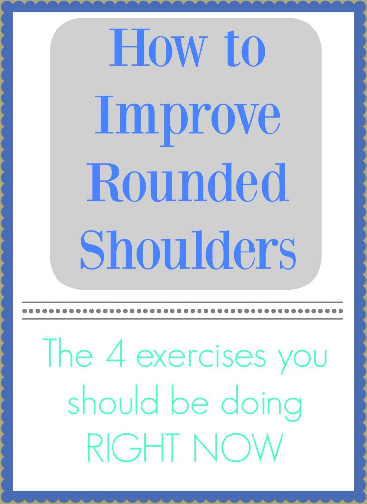 how to improve rounded shoulders